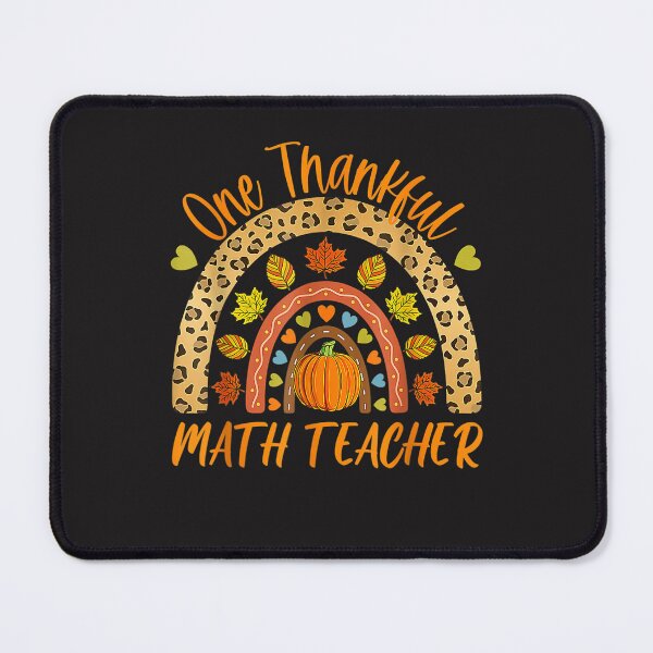 Item preview, One Thankful Math Teacher Funny Thanksgiving Autumn Fall designed and sold by William Parker.