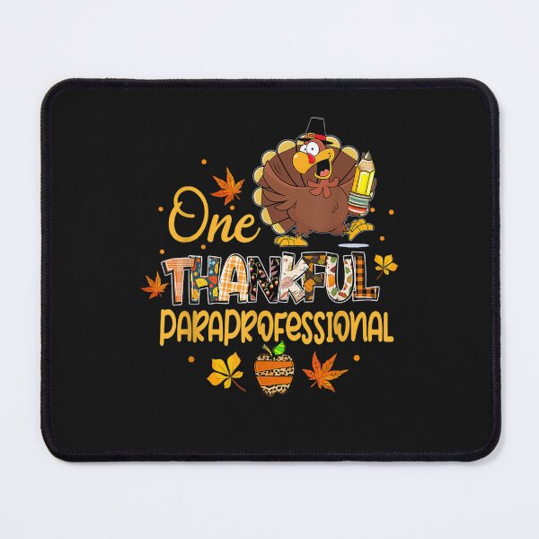Item preview, One Thankful Paraprofessional Turkey Pilgrim Thanksgiving designed and sold by William Parker.