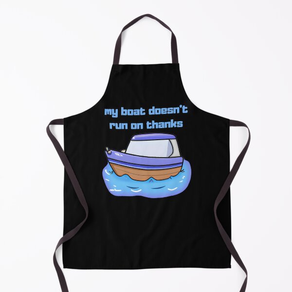 Item preview, My Boat Doesn't Run On Thanks Fun Gifts for Her or Him designed and sold by predoks.