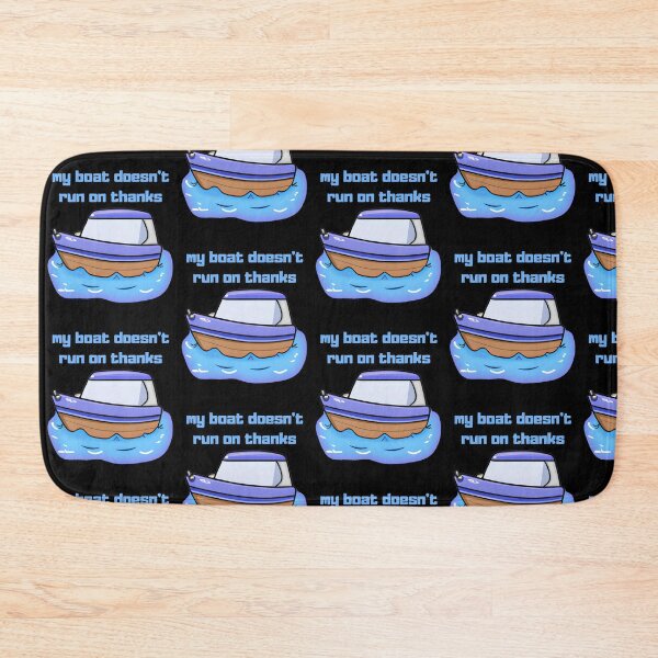 Item preview, My Boat Doesn't Run On Thanks Fun Gifts for Her or Him designed and sold by predoks.