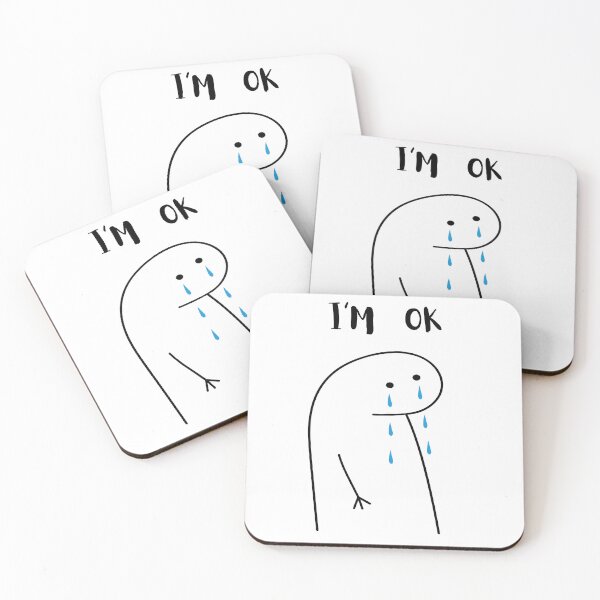 Item preview, I´M OK Flork Meme Sad Reaction   designed and sold by ShopKate.