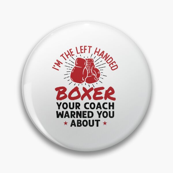 Item preview, I'm the Left Handed Boxer Funny Southpaw Boxing designed and sold by jaygo.