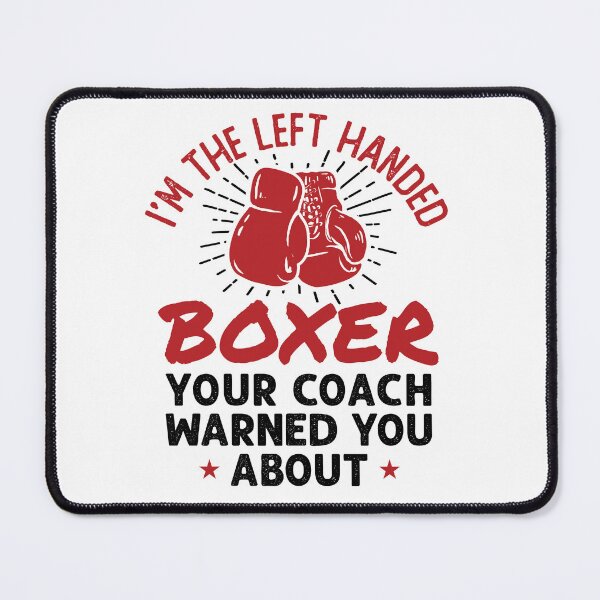 Item preview, I'm the Left Handed Boxer Funny Southpaw Boxing designed and sold by jaygo.