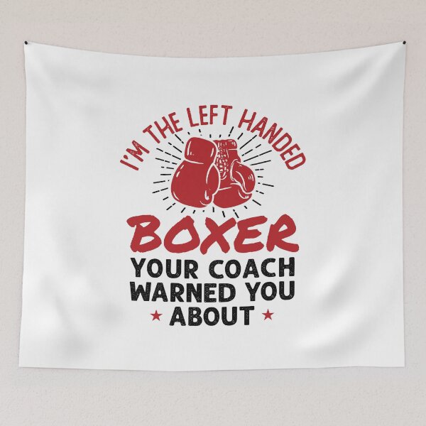 Item preview, I'm the Left Handed Boxer Funny Southpaw Boxing designed and sold by jaygo.