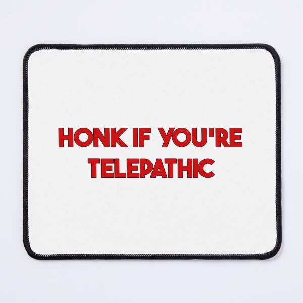 Item preview, Honk If You're Telepathic Sticker designed and sold by Martin-Designs.