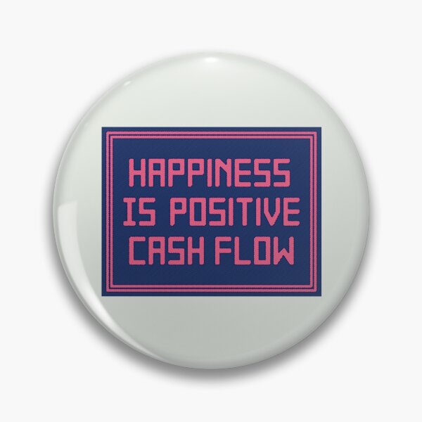Item preview, Happiness is positive cash flow designed and sold by llleverage.
