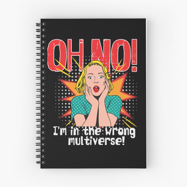 Item preview, OH NO! I'm in the wrong multiverse! designed and sold by jimbairn.