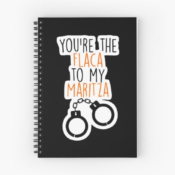 Item preview, You're the flaca to my maritza designed and sold by okbruhh.