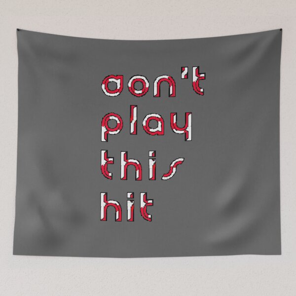 Item preview, Don't play this hit pixelart designed and sold by 4rpixs.