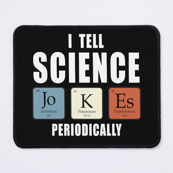 Item preview, I tell science jokes designed and sold by CarrieTDesigns.