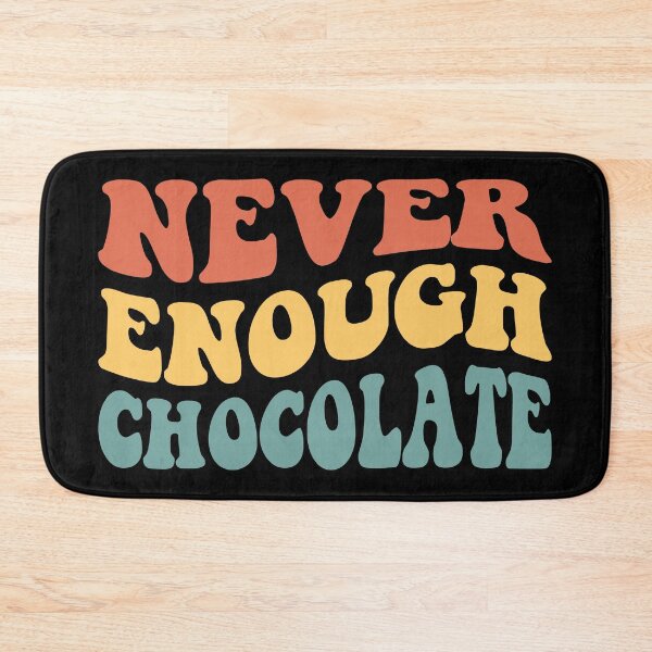 Item preview, Never Enough Chocolate IV designed and sold by Lemon Pepper.