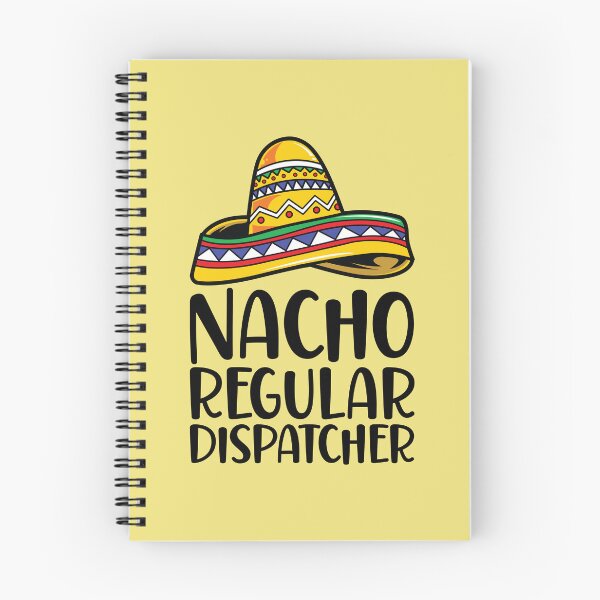 Item preview, Nacho Regular Dispatcher designed and sold by kamrankhan.
