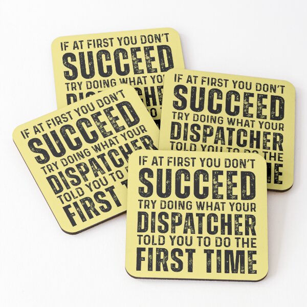 Item preview, If It First You Dont Succeed Funny Dispatcher designed and sold by kamrankhan.