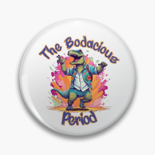 Item preview, The Bodacious Period designed and sold by Nice En.