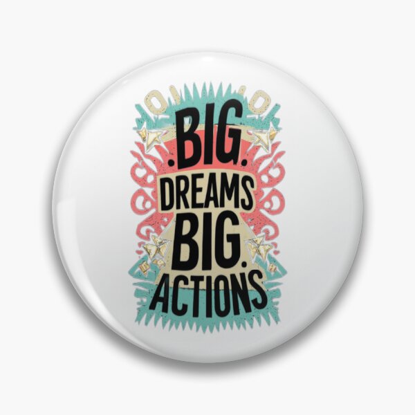 Item preview, BIG DREAMS BIG ACTION, Big dreams big actions designed and sold by ZingZone.