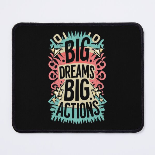 Item preview, BIG DREAMS BIG ACTION, Big dreams big actions designed and sold by ZingZone.