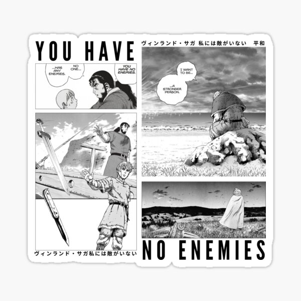 Item preview, Vinland Saga You Have no Enemies designed and sold by GambaShop.