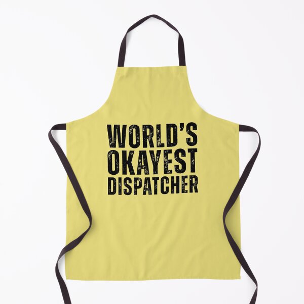 Item preview, Worlds Okayest Dispatcher designed and sold by kamrankhan.