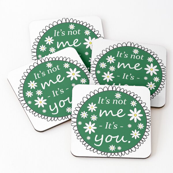 Item preview, It's not me it's you designed and sold by StickieBuddies.