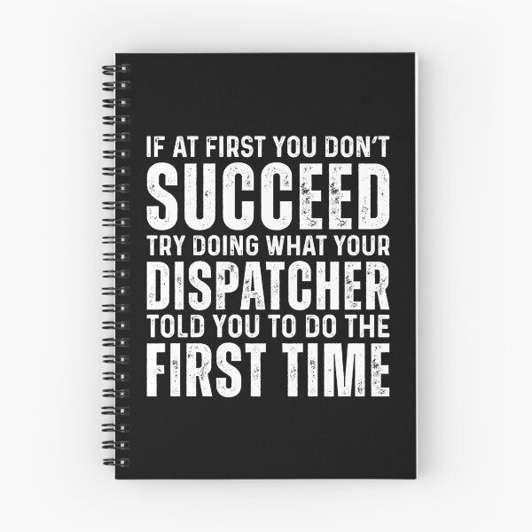 Item preview, You Dont Succeed Funny Dispatcher designed and sold by kamrankhan.