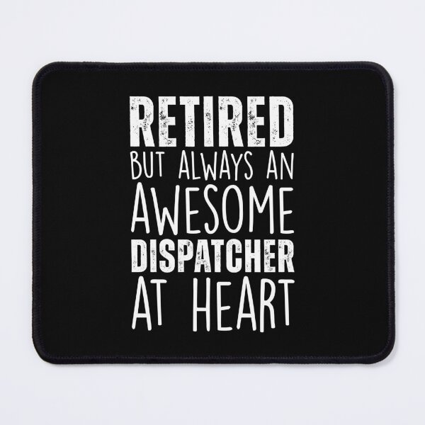 Item preview, Retried Dispatcher Funny Retirement designed and sold by kamrankhan.