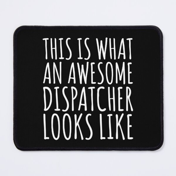 Item preview, This Is What An Awesome Dispatcher designed and sold by kamrankhan.