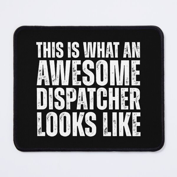 Item preview, This Is What An Awesome Dispatcher Looks Like designed and sold by kamrankhan.