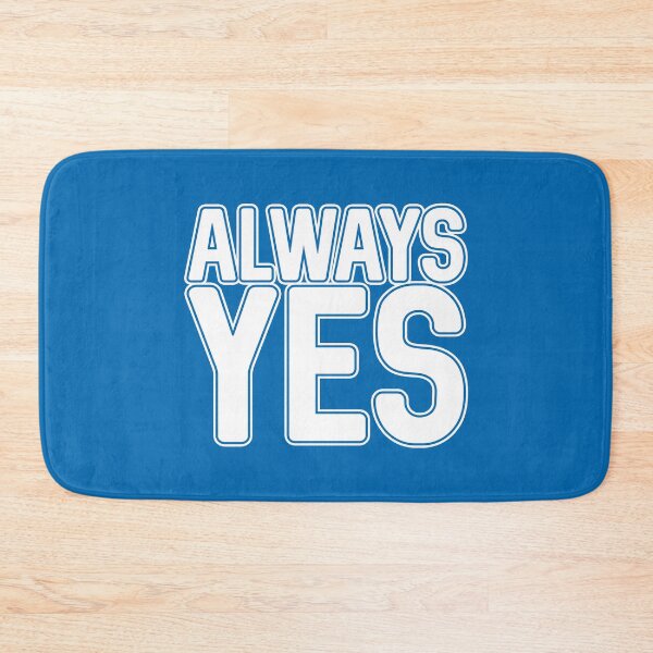 Item preview, ALWAYS YES, Scottish Independence White and Saltire Flag Blue Text Slogan designed and sold by MacPean.