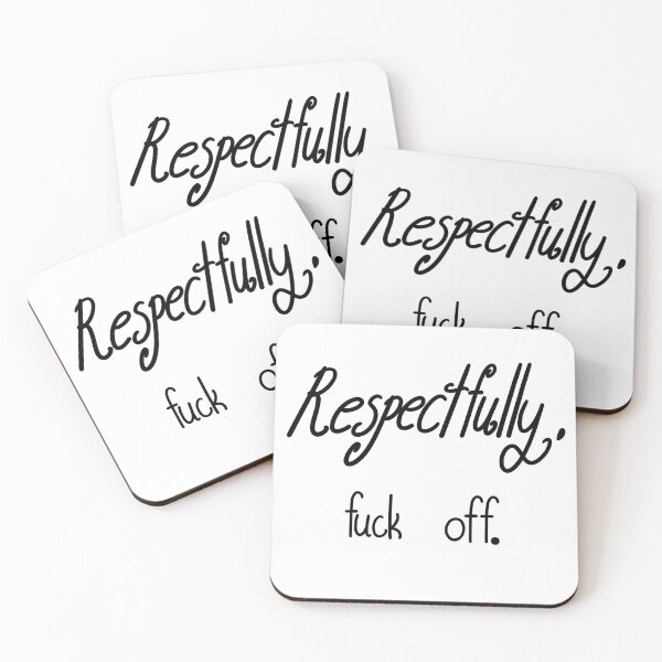 Item preview, Respectfully Fuck Off designed and sold by ShaeRaindrop.