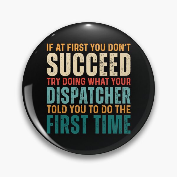 Item preview, Retro You Dont Succeed Funny Dispatcher designed and sold by kamrankhan.