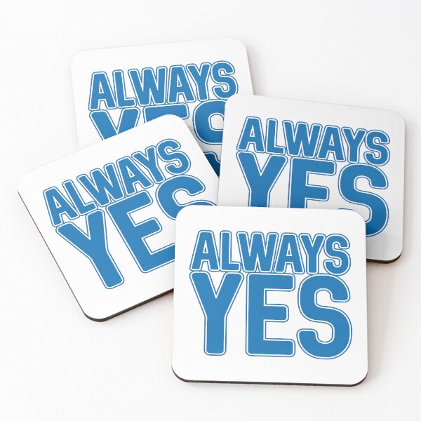 Item preview,  ALWAYS YES, Scottish Independence Saltire Flag Blue and White Text Slogan designed and sold by MacPean.