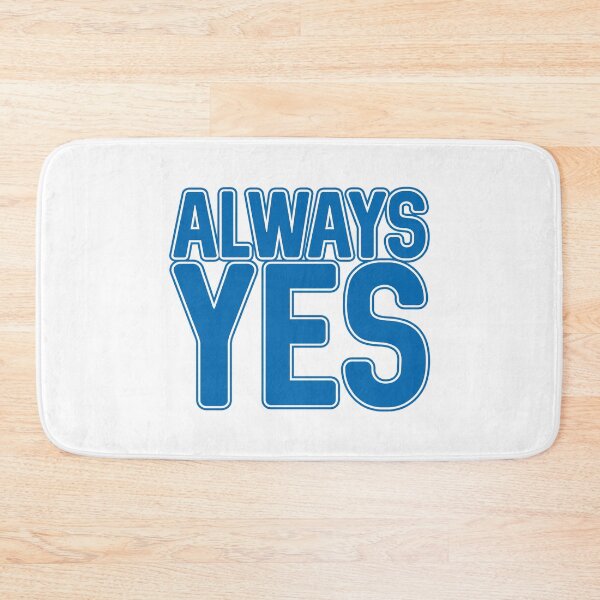 Item preview,  ALWAYS YES, Scottish Independence Saltire Flag Blue and White Text Slogan designed and sold by MacPean.