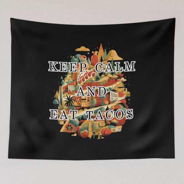 Item preview, Keep Calm and Eat Tacos designed and sold by AceILA.