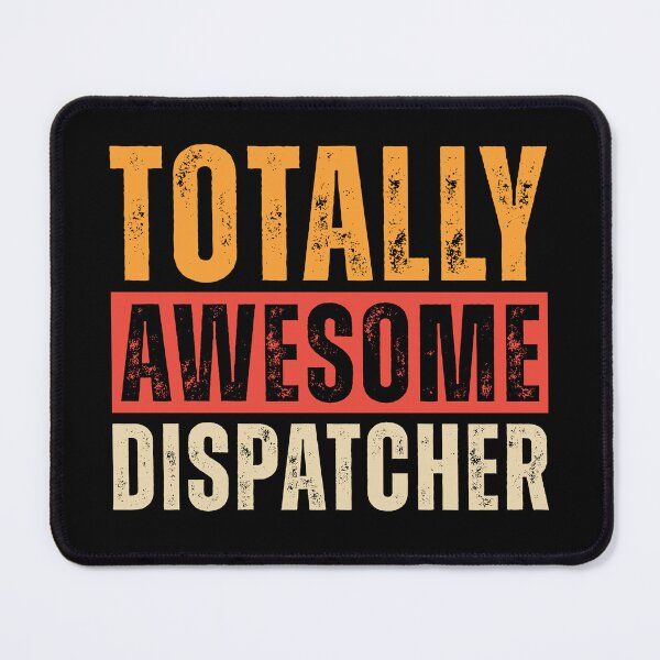 Item preview, Retro Totally Awesome Dispatcher Distressed designed and sold by kamrankhan.