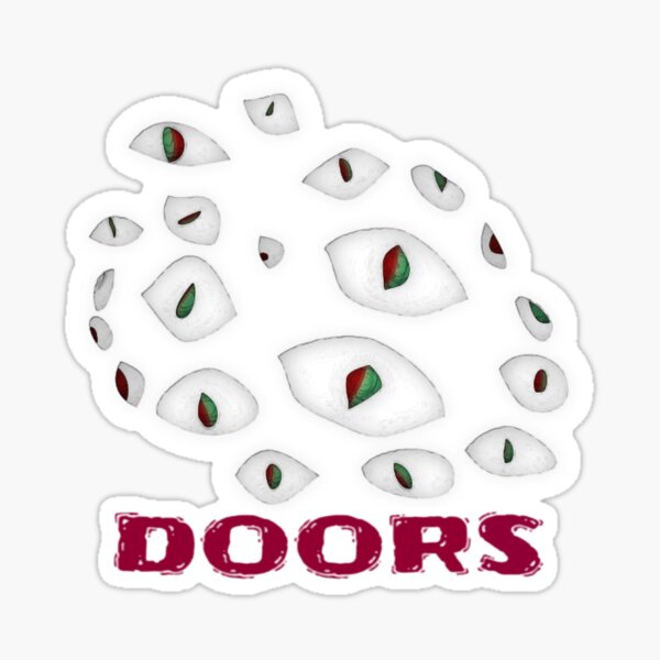 Eyes and Halt, doors legends  Sticker by doorzz