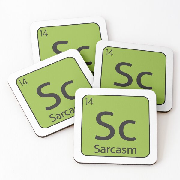 Item preview, Sarcasm Element Sarcastic Sarcasm -  designed and sold by PurpleLoveStore.