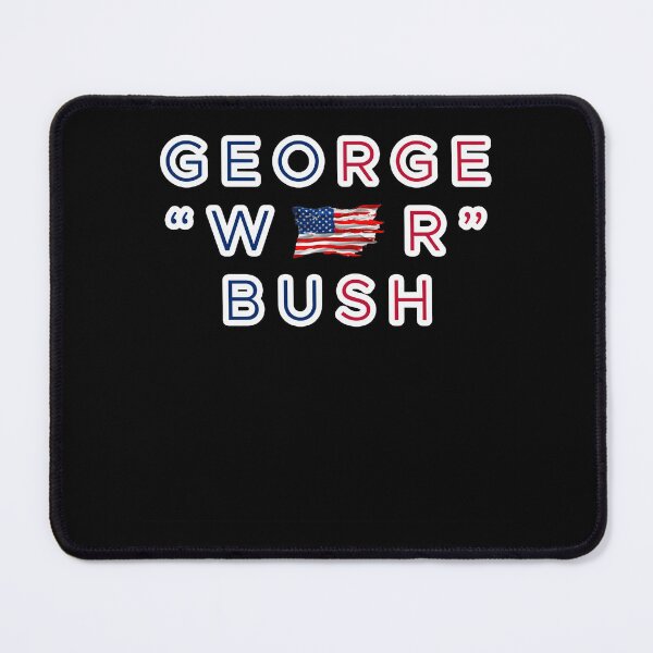 Item preview, George War Bush designed and sold by kree-cutter.