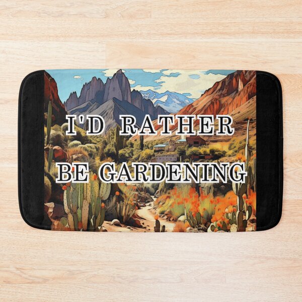 Item preview, I'd Rather Be Gardening designed and sold by AceILA.