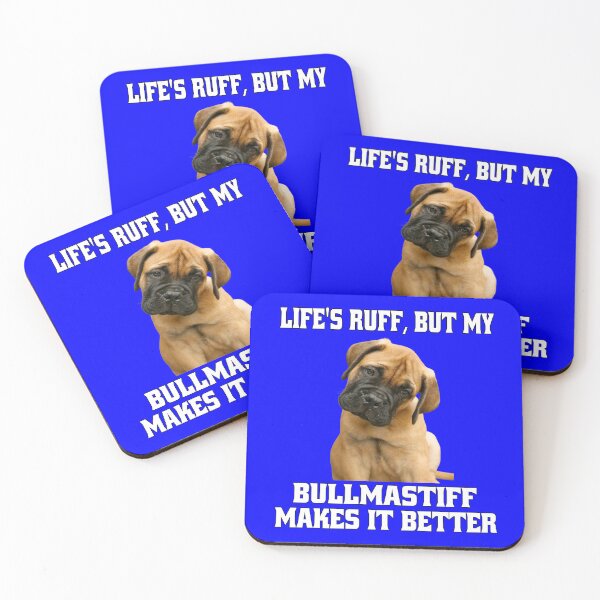 Item preview, Bullmastiff Dog Owner Life's Ruff, But My Bullmastiff Makes It Better  designed and sold by fantasticdesign.