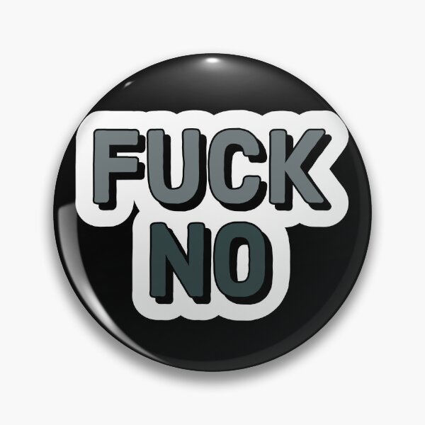 Item preview, Fuck no designed and sold by Laura-stbr.