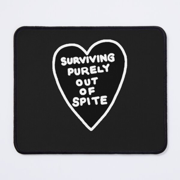 Item preview, Surviving Purely Out Of Spite designed and sold by KarolinaSagec.
