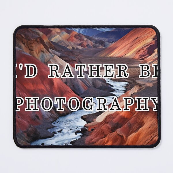 Item preview, I'd Rather Be Photography designed and sold by AceILA.