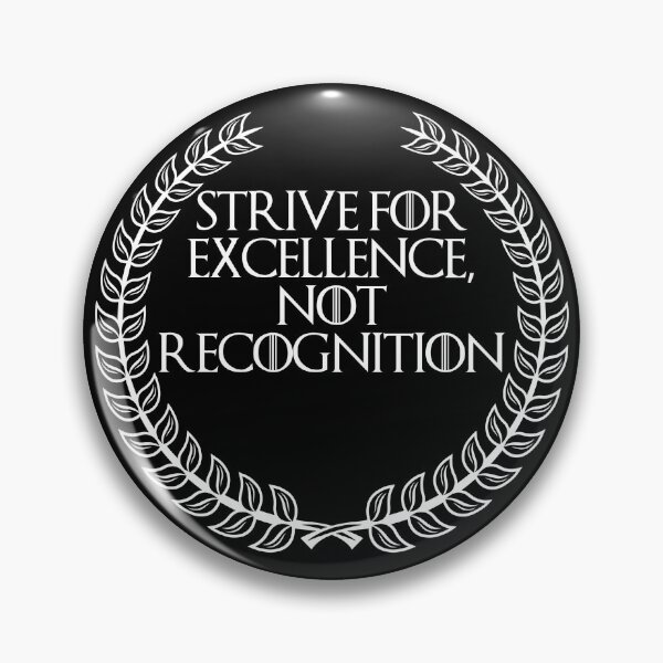 Item preview, Stive For Excellence, Not Recognition, New Stoic Design designed and sold by OurPhilosophy.