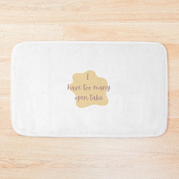 Item preview, i have too many open tabs designed and sold by audhdmuslimah.