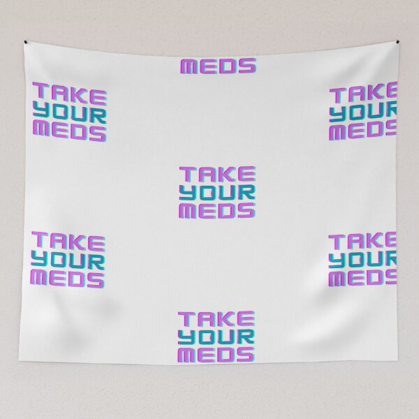 Item preview, take your meds designed and sold by audhdmuslimah.