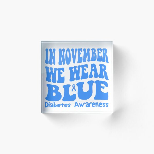 Item preview, In November We Wear Blue Diabetes Awareness Month Groovy designed and sold by DigitalMaestro.