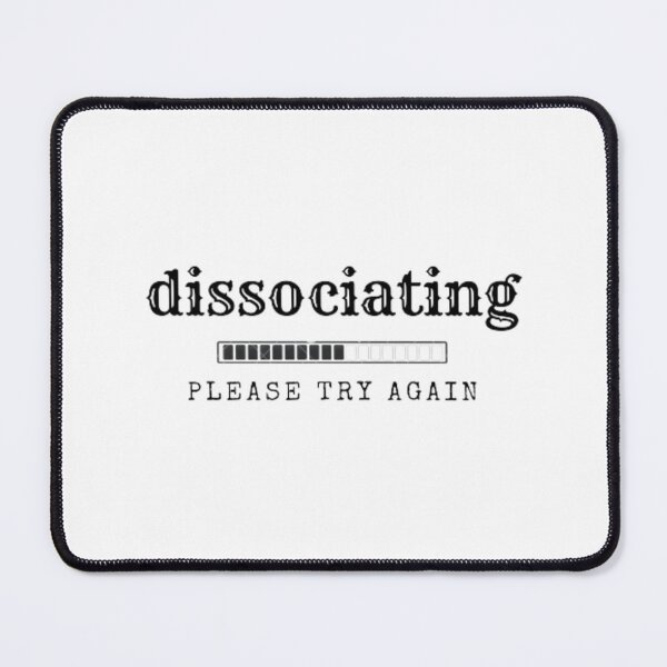 Item preview, dissociating, please try again designed and sold by audhdmuslimah.