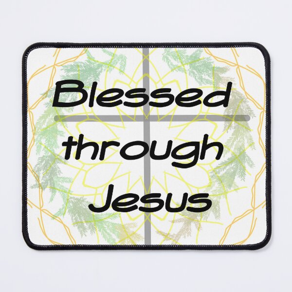Item preview, Blessed Through Jesus designed and sold by lillyaura-art.