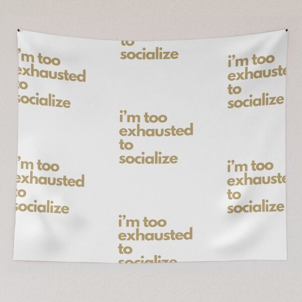 Item preview, i'm too exhausted to socialize designed and sold by audhdmuslimah.