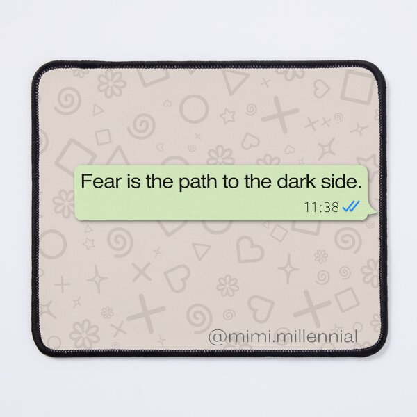 Item preview, Fear is the path to the dark side. WhatsApp message. designed and sold by carmenpexa.